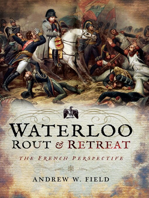 Title details for Waterloo by Andrew W. Field - Available
